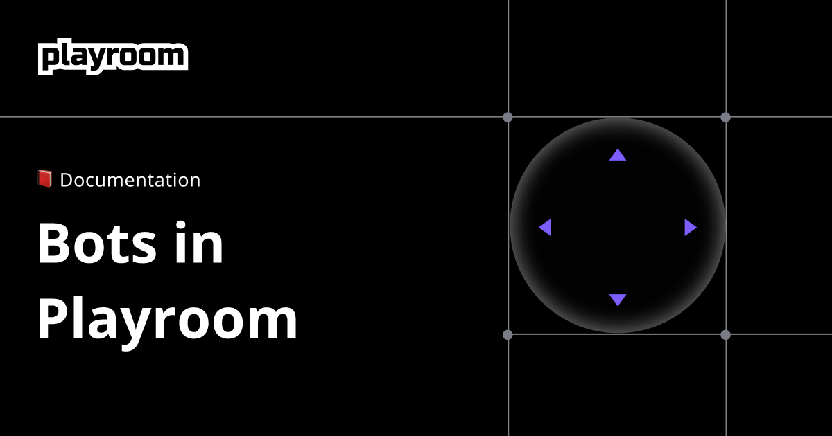 Bots in Playroom - Playroom Kit