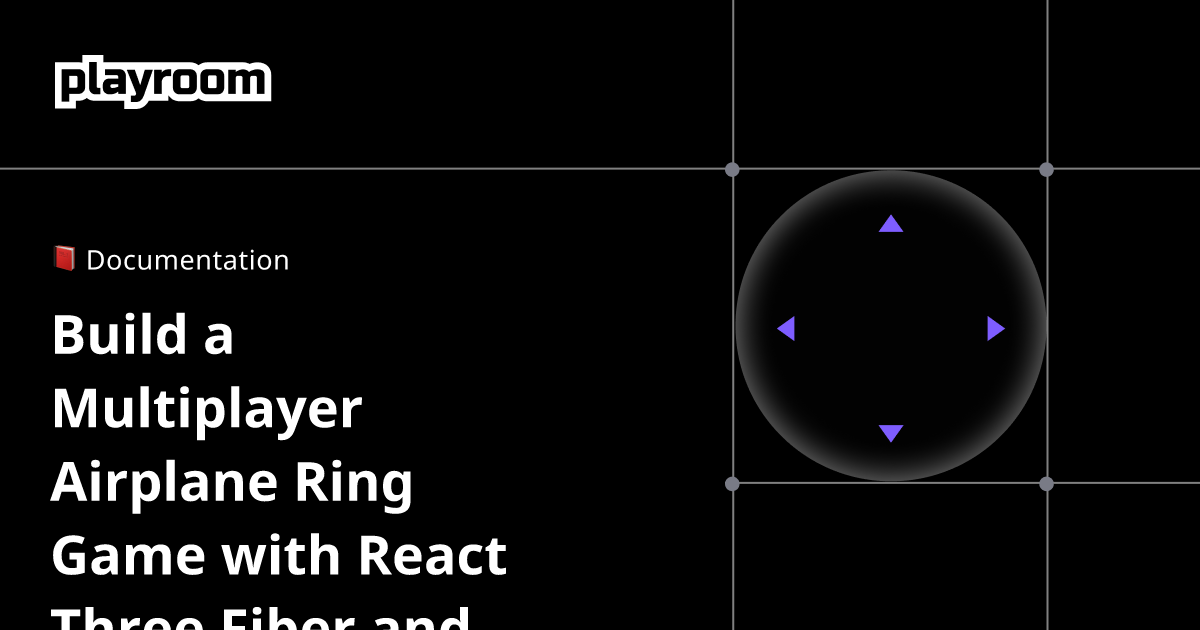 Build a Multiplayer Airplane Ring Game with React Three Fiber and ...
